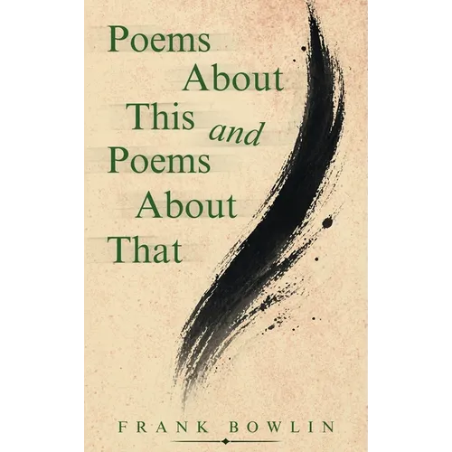 Poems About This and Poems About That