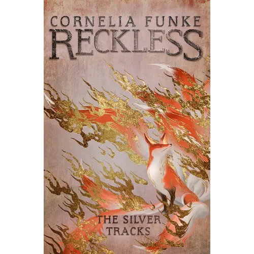 Reckless IV: The Silver Tracks
