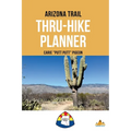 Arizona Trail Thru-Hike Planner