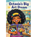 Octavia's Big Art Dreams