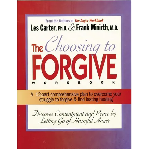 Choosing to Forgive Workbook