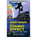 Morbid Thoughts and the Domino Effect: Passing Thoughts During Cancer