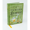 A Tea Witch's Grimoire: Magickal Recipes for Your Tea Time
