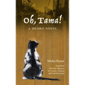 Oh, Tama!: A Mejiro Novel