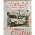 Darlene's Silver Streak and The Bradford Model T Girls