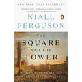 The Square and the Tower: Networks and Power, from the Freemasons to Facebook