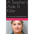 A Teacher's Aide & Killer