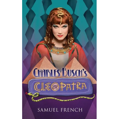 Charles Busch's Cleopatra