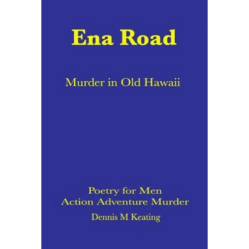 Ena Road: Murder in Old Honolulu
