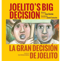 Joelito's Big Decision/La Gran Decision de Joelito