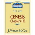 Thru the Bible Vol. 01: The Law (Genesis 1-15): 1