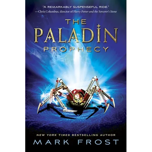 The Paladin Prophecy, Book 1