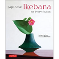 Japanese Ikebana for Every Season