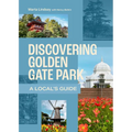 Discovering Golden Gate Park: A Local's Guide