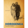 Yizkor (Memorial) Book of Horodenka, Ukraine - Translation of Sefer Horodenka