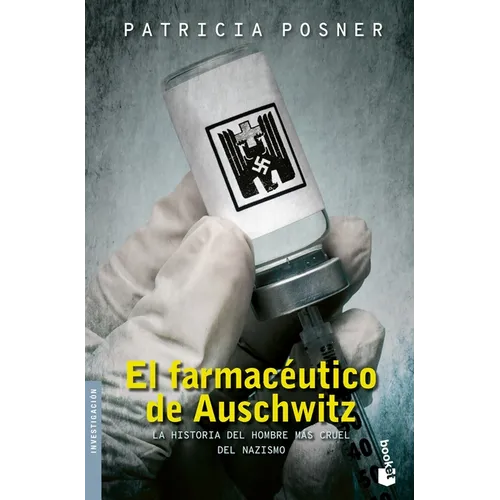 El Farmacéutico de Auschwitz