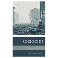 Sociocide: Reflections on Today's Wars