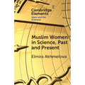 Muslim Women in Science, Past and Present
