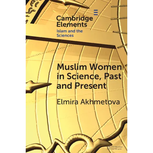Muslim Women in Science, Past and Present