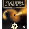 What's Inside a Black Hole?
