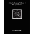 Satan's Sorcery Volume I: The Eye of Satan