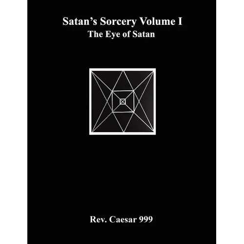 Satan's Sorcery Volume I: The Eye of Satan