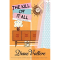 The Kill of It All: A Madison Night Mystery