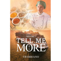 Volume 1 Tell Me More: The Journey