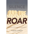The Silence and the Roar