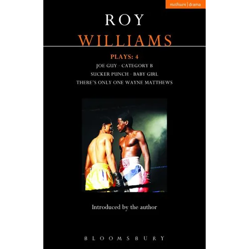 Williams Plays: 4: Sucker Punch; Category B; Joe Guy; Baby Girl; There's Only One Wayne Matthews