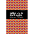 Native Life in South Africa