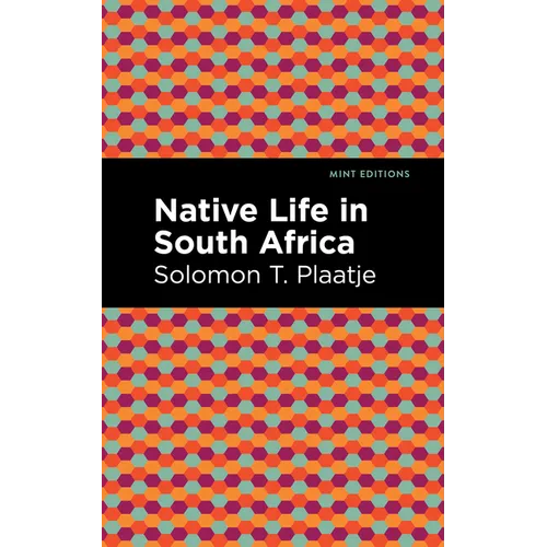Native Life in South Africa