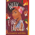 With the Fire on High