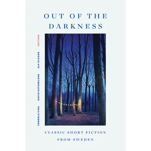 Out of the Darkness: Classic Short Fiction from Sweden
