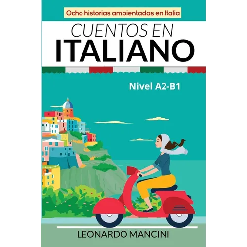 Cuentos en Italiano Nivel A2-B1: Ocho historias ambientadas en Italia