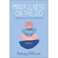 Mindfulness on the Go: Inner Peace in Your Pocket
