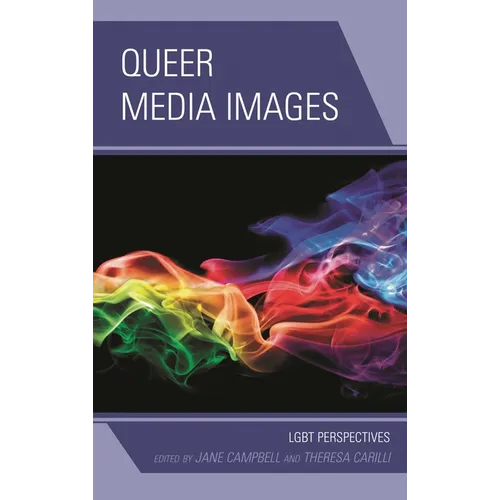 Queer Media Images: LGBT Perspectives