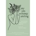 Say Yes and Keep Smiling