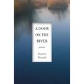 A Door on the River: Poems