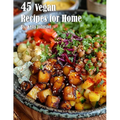 45 Vegan Recipes for Home