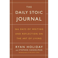 The Daily Stoic Journal: 366 Days of Writing and Reflection on the Art of Living