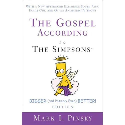 Gospel According to The Simpsons, Bigger and Possibly Even Better! Edition