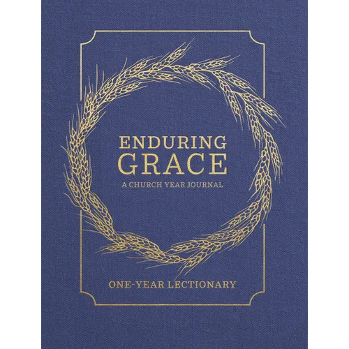 Enduring Grace: A Church Year Journal - One Year Lectionary
