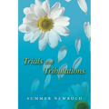 Trials and Tribulations