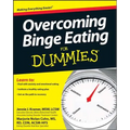 Overcoming Binge Eating for Dummies