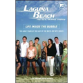 Laguna Beach: Life Inside the Bubble