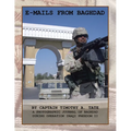 E-Mails from Baghdad: A Photographic Journal of Baghdad During Operation Iraqi Freedom Ii