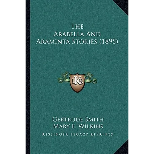 The Arabella And Araminta Stories (1895)