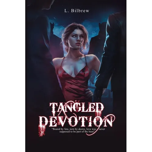 Tangled Devotion
