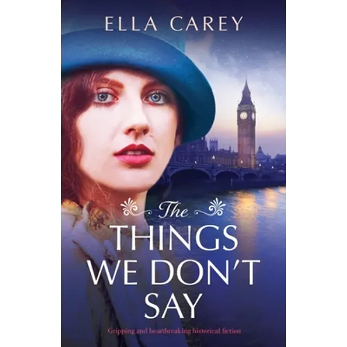 The Things We Don't Say